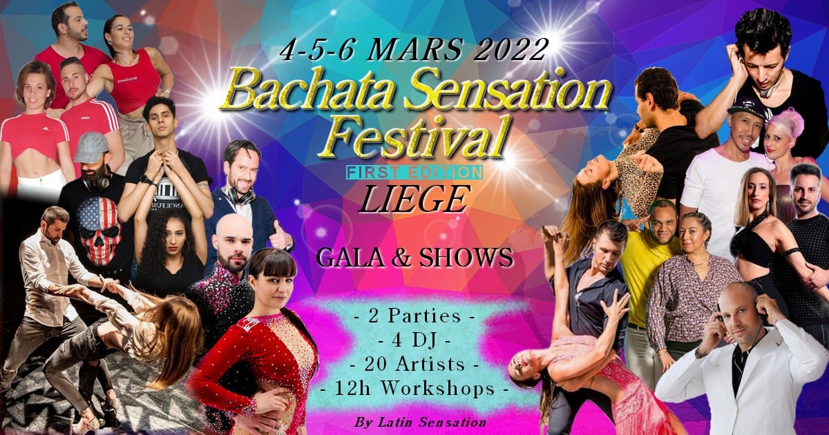 Modifier d’evenement : BACHATA SENSATION FESTIVAL - First Edition - LIEGE - 4-5-6 March 2022 photo